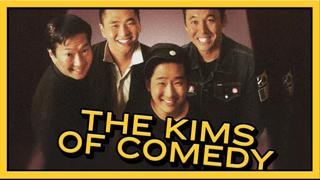 The Kims of Comedy