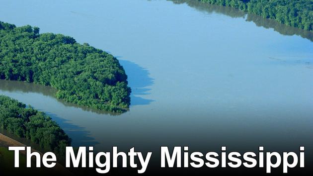 The Mighty Mississippi