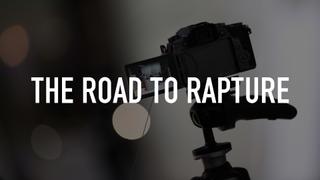 The Road to Rapture