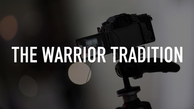 The Warrior Tradition