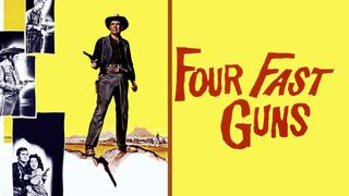  watch Four Fast Guns