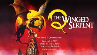 Q: The Winged Serpent