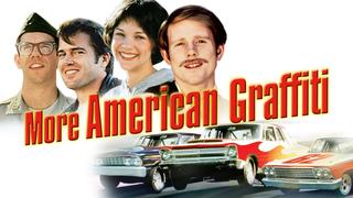 More American Graffiti