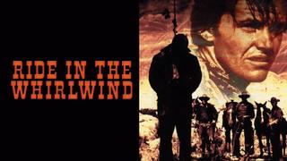 Ride in the Whirlwind