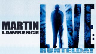  watch Martin Lawrence Live: Runteldat