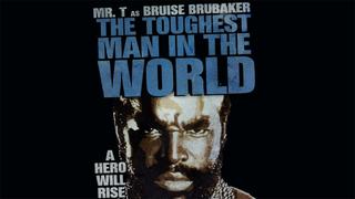 The Toughest Man in the World