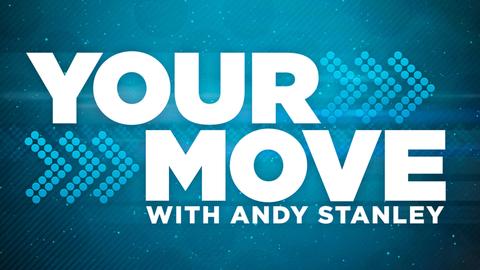 Your Move With Andy Stanley