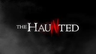 watch The Haunted
