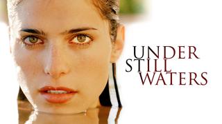 Under Still Waters