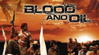 Blood and Oil