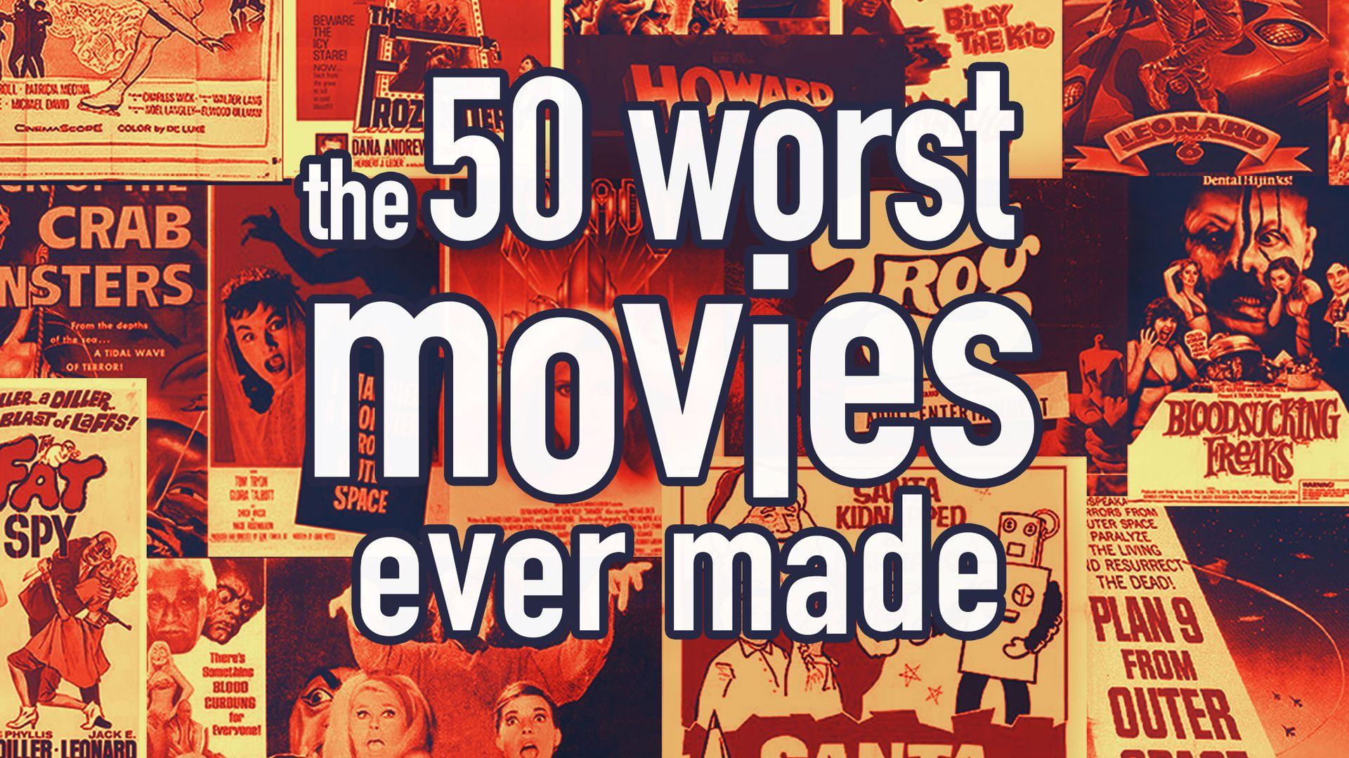 Watch The 50 Worst Movies Ever Made Streaming on Philo for Free