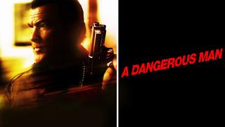  watch A Dangerous Man