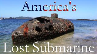 America's Lost Submarine