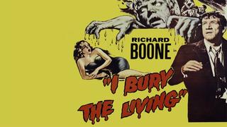 I Bury the Living