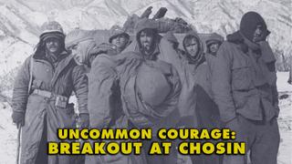 Uncommon Courage: Breakout at Chosin
