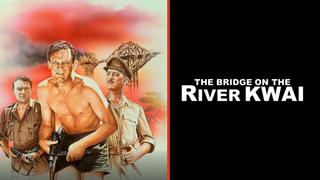  watch The Bridge on the River Kwai