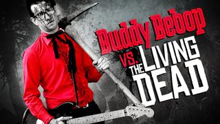 Buddy BeBop vs the Living Dead