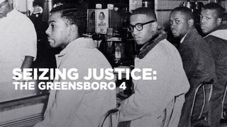 Seizing Justice: The Greensboro 4