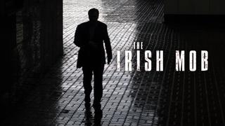  watch The Irish Mob