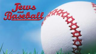 Jews and Baseball: An American Love Story