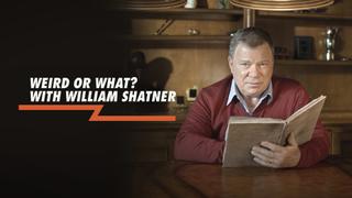 Weird or What? With William Shatner