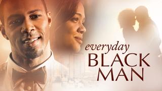  watch Everyday Black Man