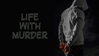 Life With Murder