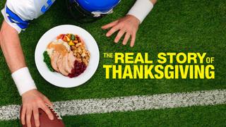  watch The Real Story of Thanksgiving