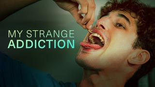My Strange Addiction