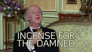 Incense for the Damned