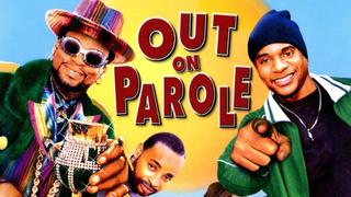 Out on Parole