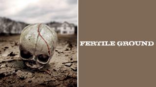 Fertile Ground