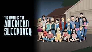 The Myth of the American Sleepover