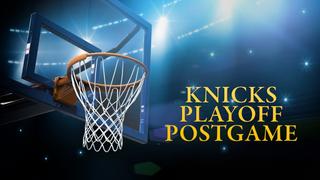  watch Knicks Playoff Postgame