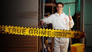True Grime: Crime Scene Clean Up