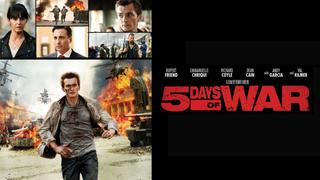 watch 5 Days of War