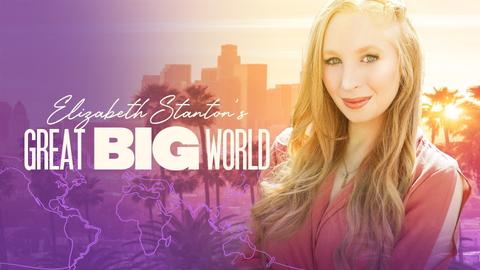 Elizabeth Stanton's Great Big World