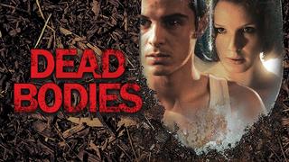 Dead Bodies