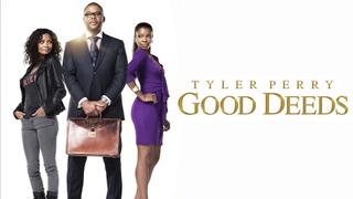  watch Tyler Perry's Good Deeds