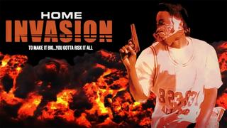Home Invasion