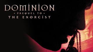 Dominion: Prequel to the Exorcist