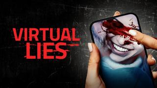 Virtual Lies