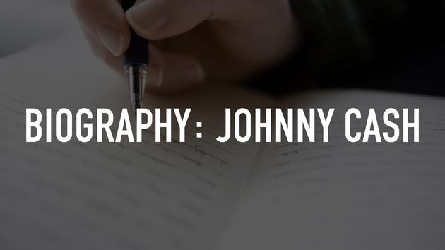 Biography: Johnny Cash