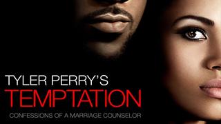  watch Tyler Perry's Temptation: Confessions of a Marriage Counselor