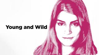 Young and Wild