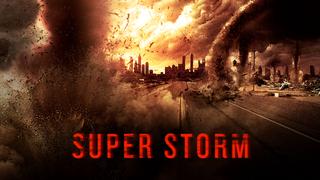 watch Super Storm