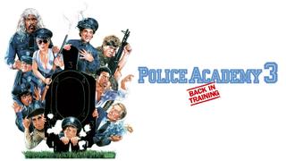 Police Academy 3: Back in Training