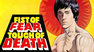 Fist of Fear, Touch of Death