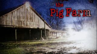 The Pig Farm