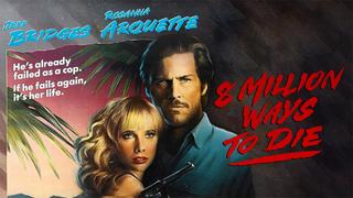 8 Million Ways to Die